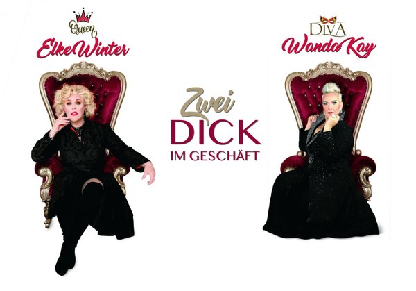 Elke Winter & Wanda Kay - "Zwei - DICK im Geschäft" am 15.11.2021 - 20:00 Uhr (Einlass: 18:00 Uhr)